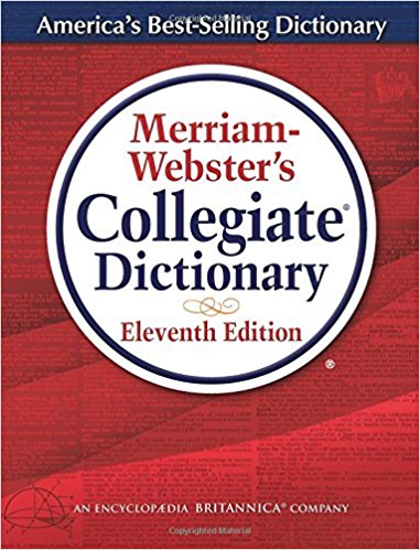 Merriam-Webster’s Collegiate Dictionary 11th Edition